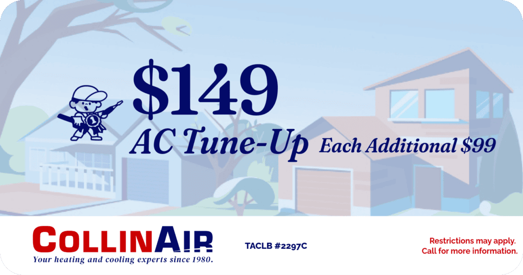 9 AC Tune-Up each additional . Coupon. Collin Air.
